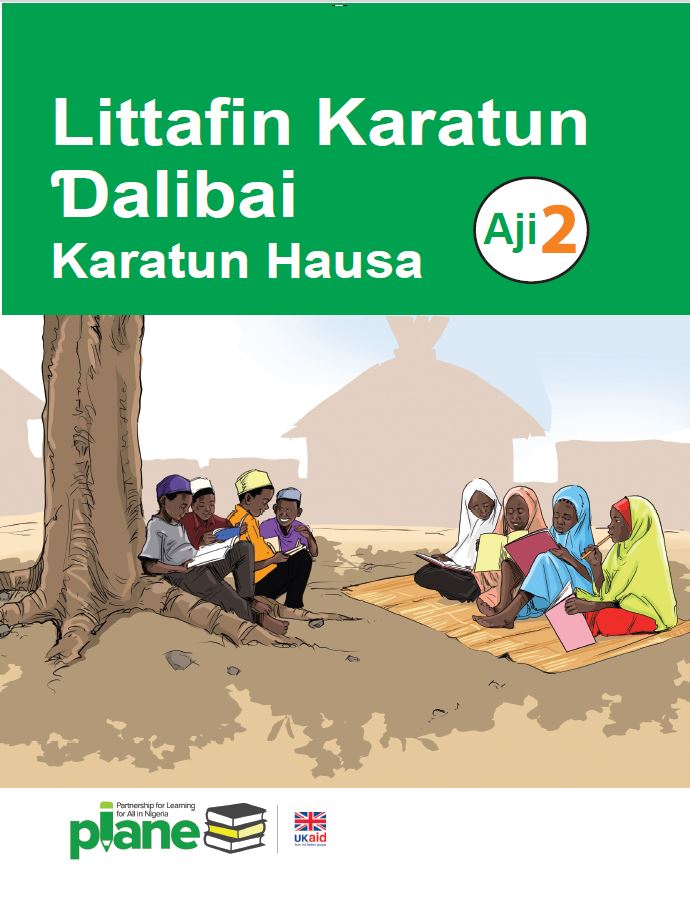 PLANE Hausa Foundational Learning Materials (Primary 2 Literacy, Pupil’s Book)