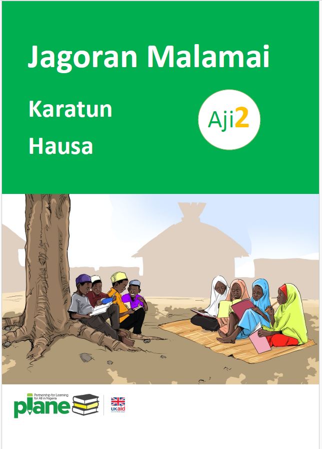 PLANE Hausa Foundational Learning Materials (Primary 2 Literacy, Teacher’s Guide)