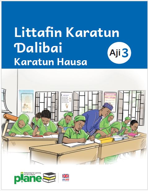 PLANE Hausa Foundational Learning Materials (Primary 3 Literacy, Pupil’s Book)