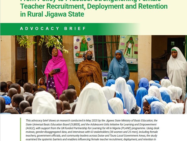 From Policy to Practice- Strengthening Female Teacher Recruitment, Deployment and Retention in Rural Jigawa State 2.0